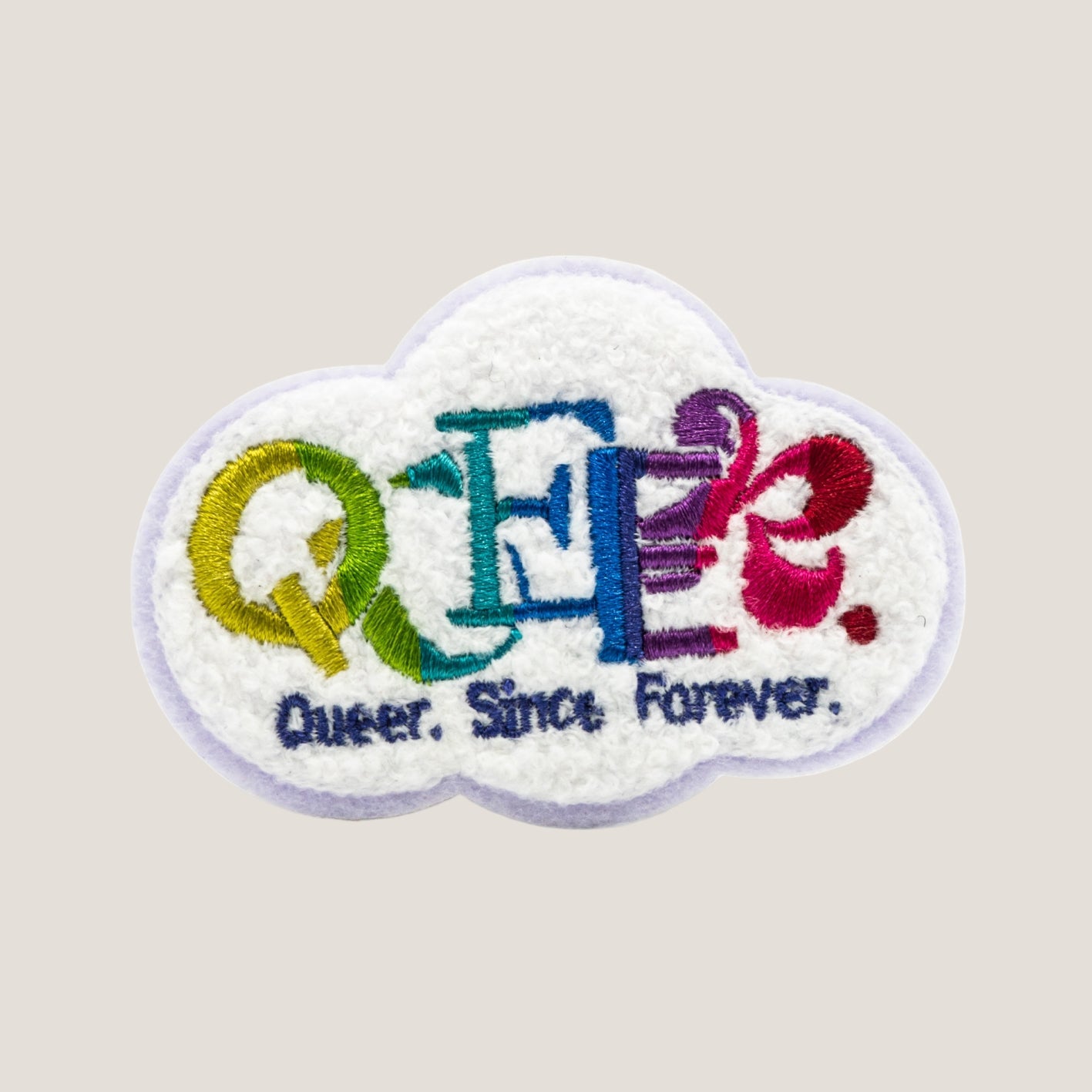 Pride Patch: Queer. Since, Forever.