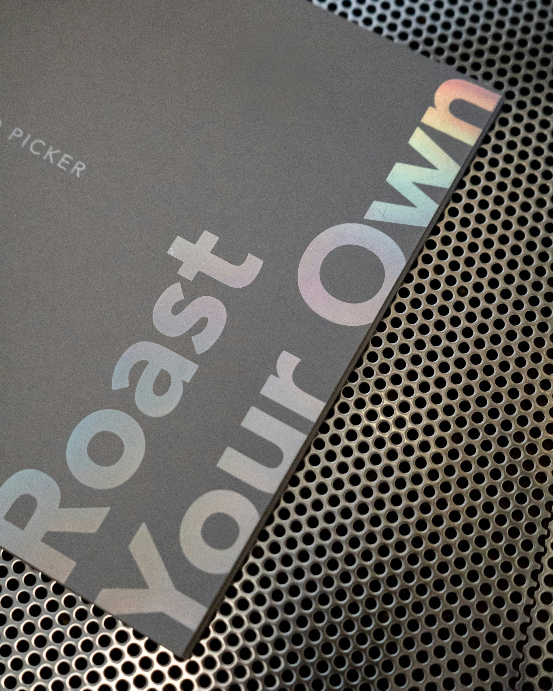 Roast Your Own Experience