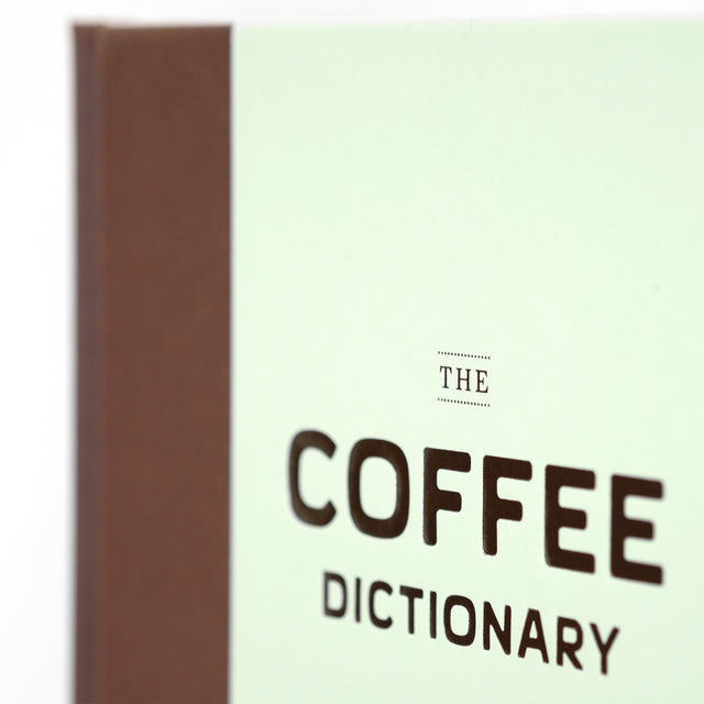 The Coffee Dictionary