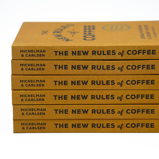 The New Rules of Coffee: A Modern Guide For Everyone